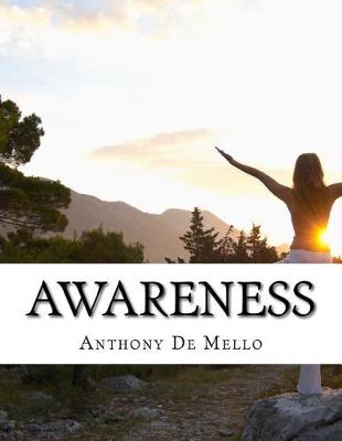 Awareness by Anthony De Mello