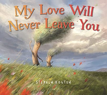 My Love Will Never Leave You book