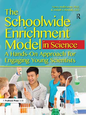 The Schoolwide Enrichment Model in Science by Joseph S. Renzulli