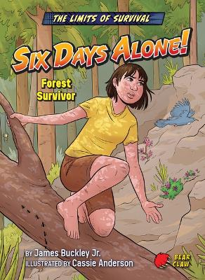 Six Days Alone!: Forest Survivor book
