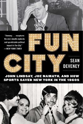 Fun City by Sean Deveney