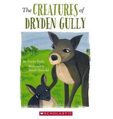 Creatures of Dryden Gully book