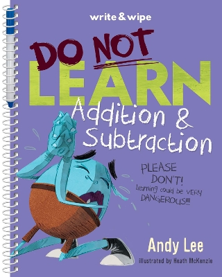 Do Not Learn Addition & Subtraction Write & Wipe Book book
