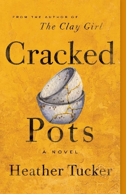 Cracked Pots: A Novel: Volume 2 book