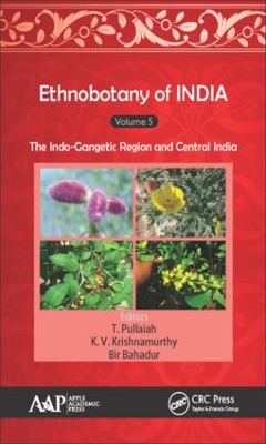 Ethnobotany of India, Volume 5 by T. Pullaiah