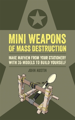 Mini Weapons of Mass Destruction book