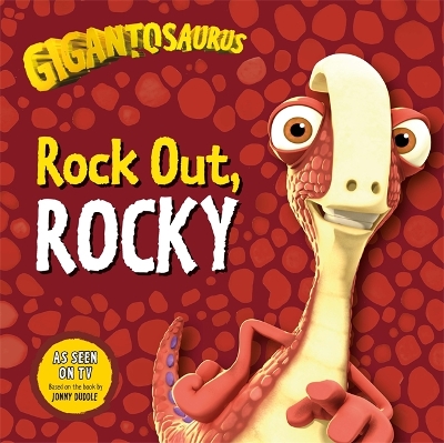 Gigantosaurus - Rock Out, ROCKY book