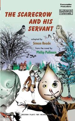 Scarecrow and his Servant by Philip Pullman