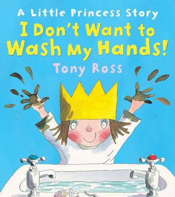 I Don't Want to Wash My Hands! book