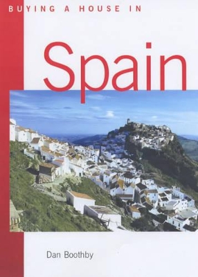 Buying a House in Spain: Where and How to Do it book