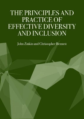 The Principles and Practice of Effective Diversity and Inclusion book