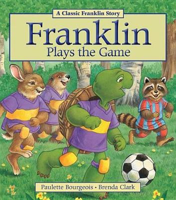 Franklin Plays the Game book