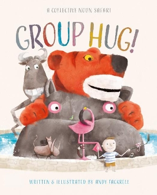 Group Hug!: A Collective Noun Safari book