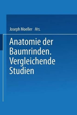 Anatomie der Baumrinden: Vergleichende Studien book