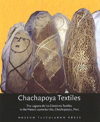 Chachapoya Textiles book