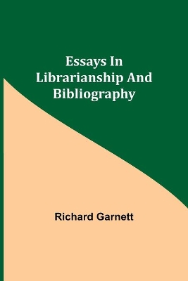 Essays in Librarianship and Bibliography book