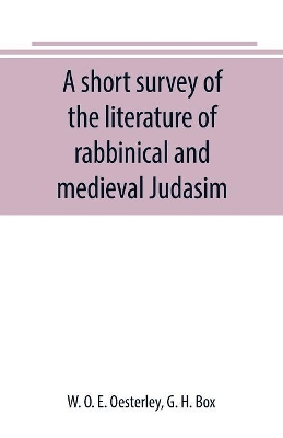 A short survey of the literature of rabbinical and medieval Judasim book