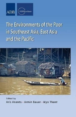 Environments of the Poor in Southeast Asia, East Asia and the Pacific book