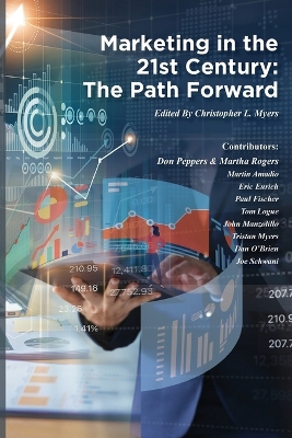 Marketing in the 21st Century: The Path Forward book