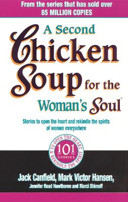 Second Chicken Soup For The Woman's Soul by Jack Canfield