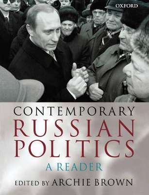 Contemporary Russian Politics: A Reader book