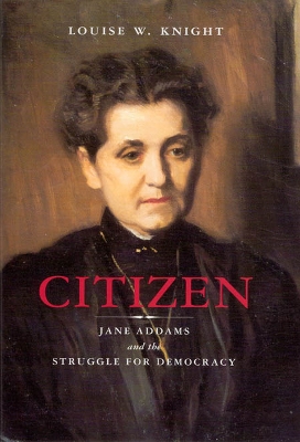 Citizen by Louise W. Knight