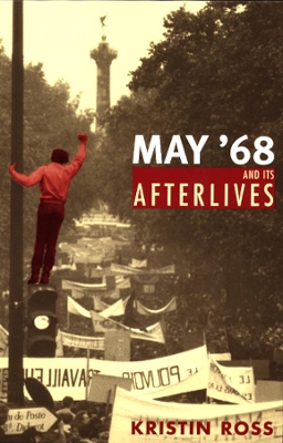May '68 and Its Afterlives book