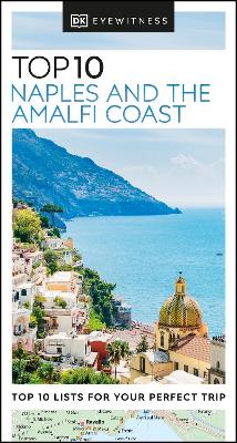 DK Eyewitness Top 10 Naples and the Amalfi Coast by DK Eyewitness