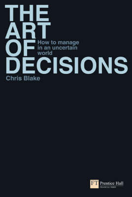 The Art of Decisions by Chris Blake