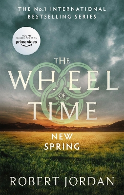 New Spring: A Wheel of Time Prequel (Now a major TV series) by Robert Jordan