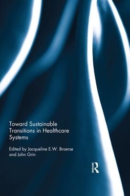 Toward Sustainable Transitions in Healthcare Systems book