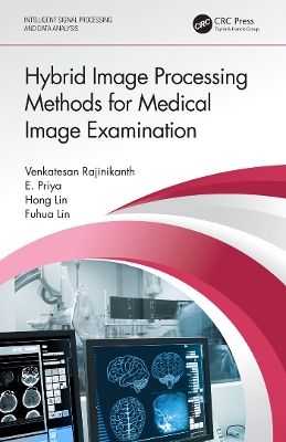 Hybrid Image Processing Methods for Medical Image Examination book