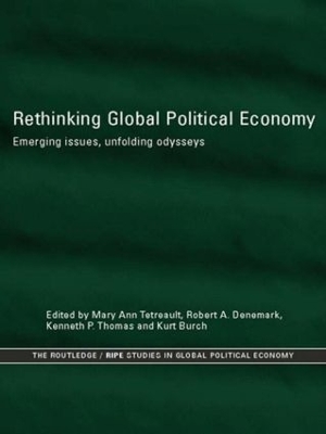 Rethinking Global Political Economy by Kurt Burch