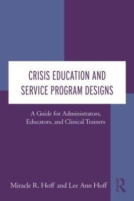 Crisis Education and Service Program Designs book