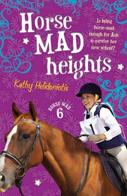 Horse Mad Heights by Kathy Helidoniotis