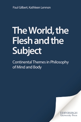 World, the Flesh and the Subject book