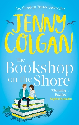 The Bookshop on the Shore: From the bestselling author of feel-good romance book