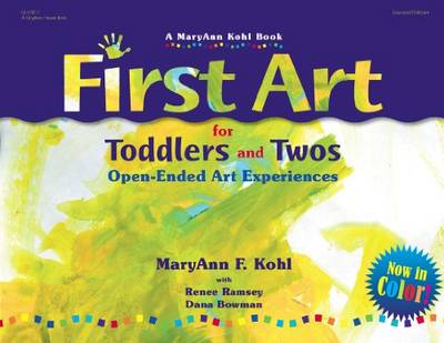 First Art: For Toddlers and Twos book