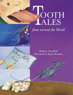 Tooth Tales From Around The World book