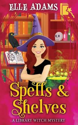 Spells & Shelves book