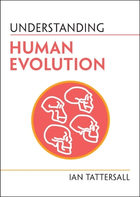 Understanding Human Evolution book