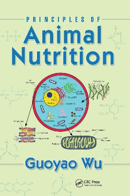 Principles of Animal Nutrition by Guoyao Wu