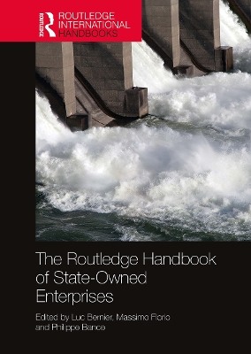 The Routledge Handbook of State-Owned Enterprises book