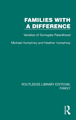 Families with a Difference: Varieties of Surrogate Parenthood book