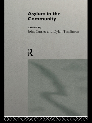 Asylum in the Community by John Carrier