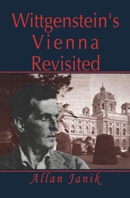 Wittgenstein's Vienna Revisited book