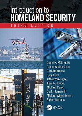 Introduction to Homeland Security, Third Edition by David H. McElreath