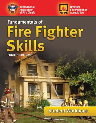 Fundamentals Of Fire Fighter Skills Student Workbook book