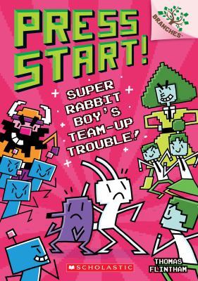 Super Rabbit Boy's Team-Up Trouble!: A Branches Book (Press Start! #10): Volume 10 book