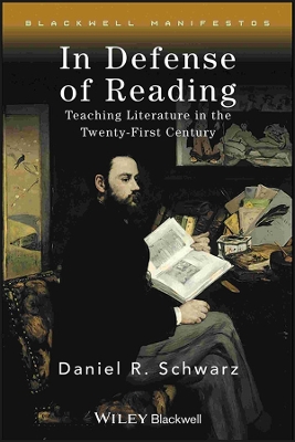 In Defense of Reading by Daniel R. Schwarz
